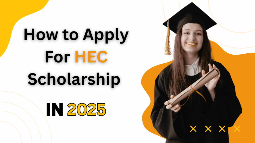 learn our guide to how to apply for hec scholarships